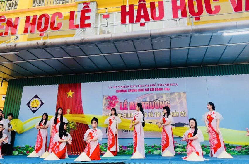 Lễ ra trường học sinh khối 9 và tri ân thầy cô – Tạm biệt mái trường – Chắp cánh những ước mơ